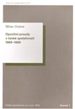 Opoziční proudy v české společnosti 1969–1989 - obálka