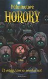 Půlminutové horory (77 příběhů, které vás  nenechají spát) - obálka