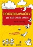 Dokreslovačky pro malé i velké umělce (Nácvik kreativity) - obálka