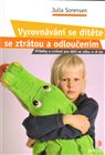 Vyrovnávání se dítěte se ztrátou a odloučením
