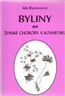 Byliny na ženské choroby a kosmetiku