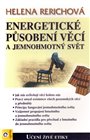 Energetické působení předmětů a jemnohmotný svět