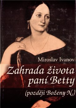 Obálka titulu Zahrada života paní Betty