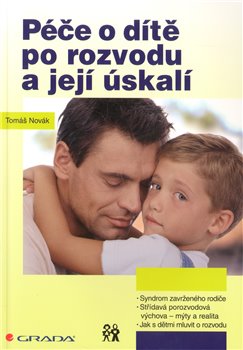 Obálka titulu Péče o dítě po rozvodu a její úskalí