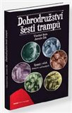 Dobrodružství šesti trampů (Epopej z válek trampsko-paďourských) - obálka