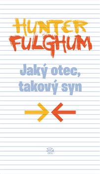 Obálka titulu Jaký otec, takový syn