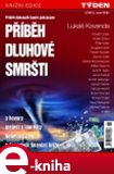 Příběh dluhové smršti ... (a hovory (nejen) s laureáty Nobelovy ceny o dopadech finanční krize) - obálka