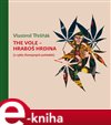The Vole - hraboš hrdina
