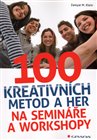 100 kreativních metod a her na semináře a workshopy