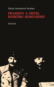 Obálka titulu Prameny a smysl ruského komunismu