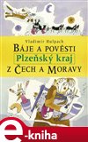 Báje a pověsti z Čech a Moravy - Plzeňský kraj - obálka