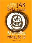 Jak byla vosa Marcelka ráda, že je - obálka