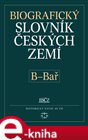 Biografický slovník českých zemí, 2.sešit (B-Bař)