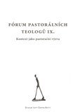 Fórum pastorálních teologů IX. (Kontext jako pastorační výzva) - obálka