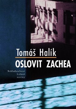 Obálka titulu Oslovit Zachea