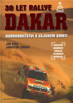 Obálka titulu 30 let Rallye Dakar 

