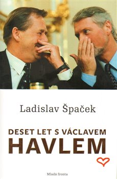 Obálka titulu Deset let s Václavem Havlem