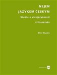 Nejen jazykem českým (Studie o vícejazyčnosti v literatuře) - obálka