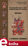 Encyklopedie bohů a mýtů předkolumbovské Ameriky (Mexiko a Střední Amerika) - obálka