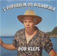 CD-S vorvaněm do Bulharska - obálka