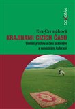 Krajinami cizích časů (Vnímání prostoru a času usazenými a nomádskými kulturami) - obálka