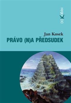 Obálka titulu Právo (n)a předsudek