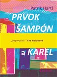 Prvok, Šampón, Tečka a Karel - obálka
