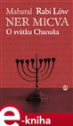 Ner micva. O svátku Chanuka