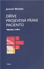 Dříve projevená přání pacientů