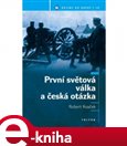 První světová válka a česká otázka - obálka