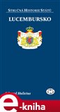 Lucembursko (Stručná historie států) - obálka