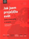 Jak jsem proje(d)la svět (1)