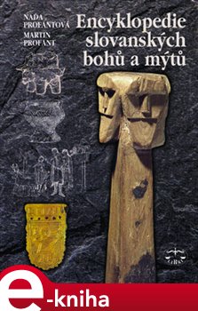 Obálka titulu Encyklopedie slovanských bohů a mýtů