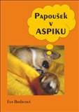 Papoušek v aspiku - obálka