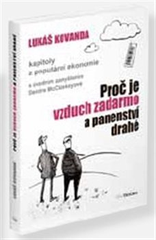 Obálka titulu Proč je vzduch zadarmo
 a panenství drahé