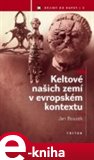Keltové našich zemí v evropském kontextu - obálka