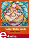 Meditace klidu a vhledu