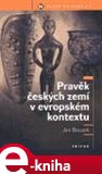 Pravěk českých zemí v evropském kontextu (Elektronická kniha) - obálka