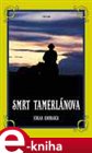 Smrt Tamerlánova