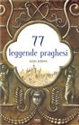 77 leggende praghesi