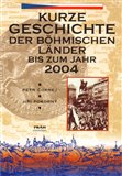 Kurze Geschichte der böhmischen Länder bis zum Jahr 2004 - obálka
