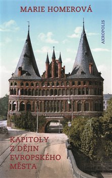 Obálka titulu Kapitoly z dějin evropského města