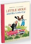 Little Mole and His Little Car