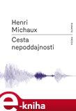 Cesta nepoddajnosti (Elektronická kniha) - obálka