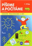 Píšeme a počítáme (Zábavné procvičování a hry) - obálka