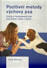 Pozitivní metody výchovy psa