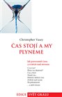 Čas stojí a my plyneme
