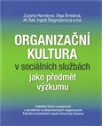 Organizační kultura v sociálních službách jako předmět výzkumu - obálka