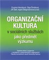 Organizační kultura v sociálních službách jako předmět výzkumu