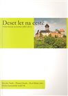 Deset let na cestě